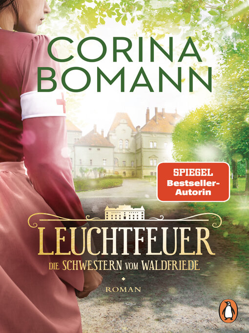Title details for Leuchtfeuer: Die Schwestern vom Waldfriede by Corina Bomann - Wait list